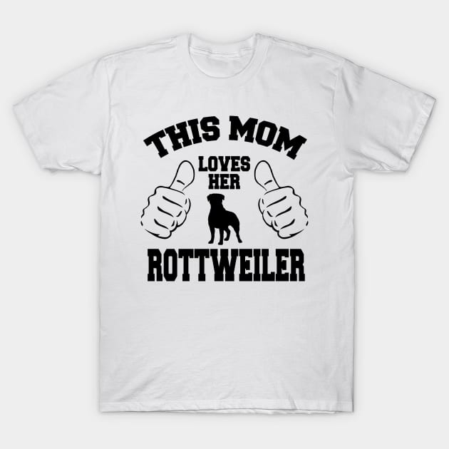 This Mom Love Her Rottweiler T-Shirt by zackmuse1